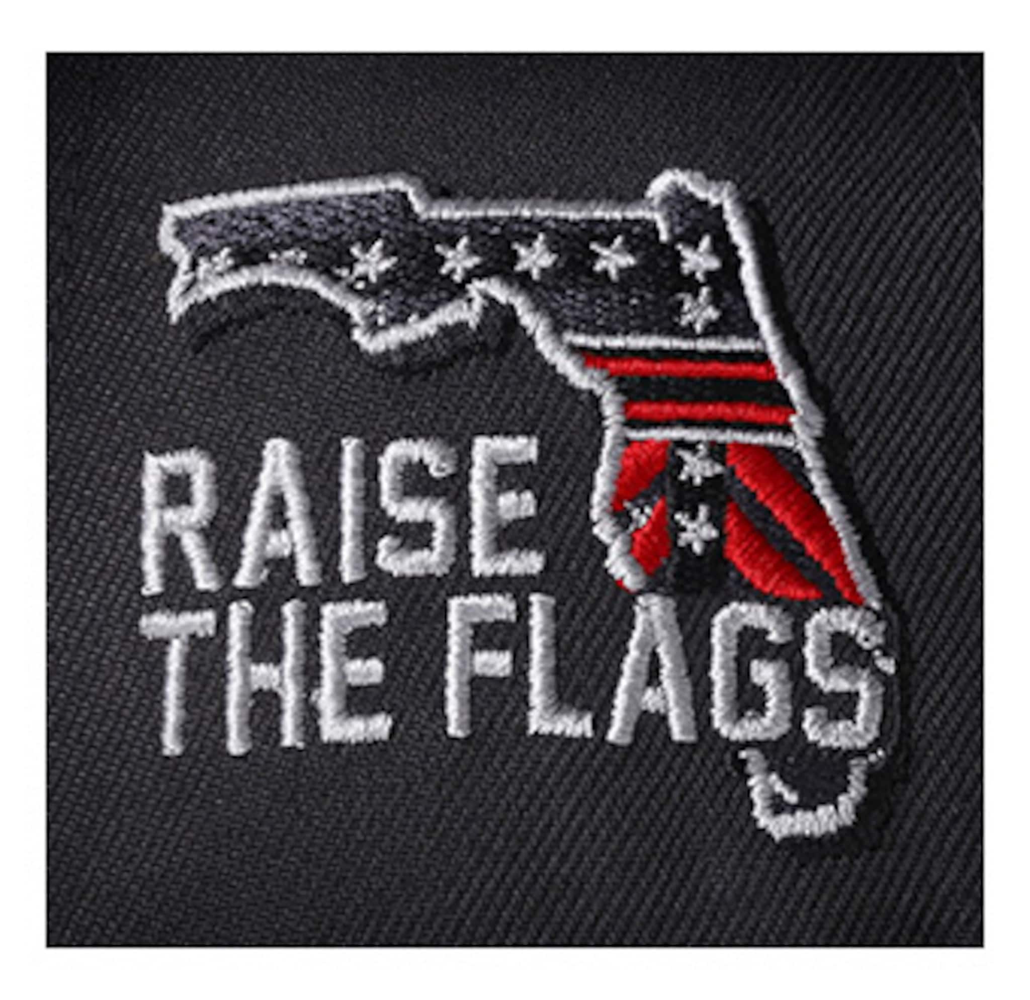 Raise The Flags